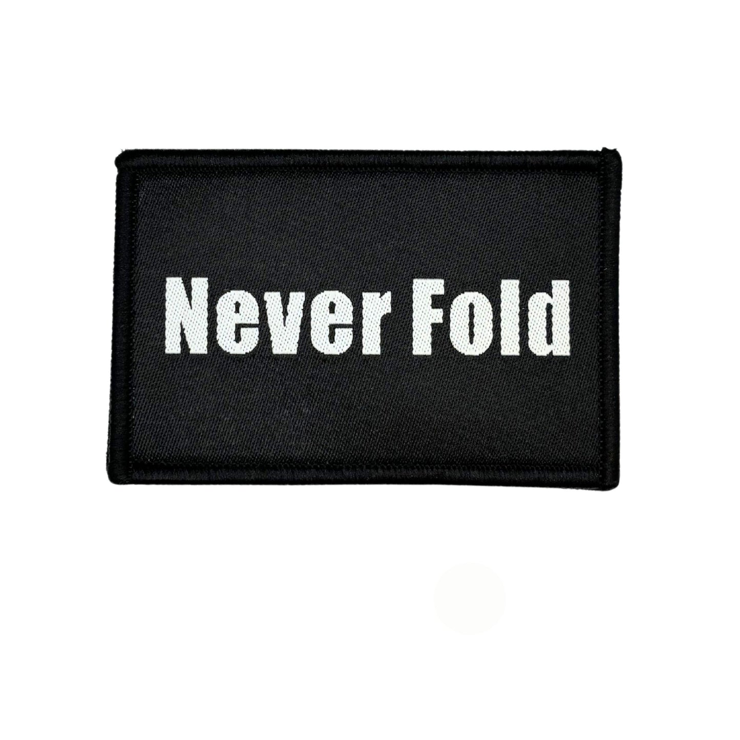 Never Fold Embroidered Tactical Patch - Hook Fastener Backing 3x2 Inch