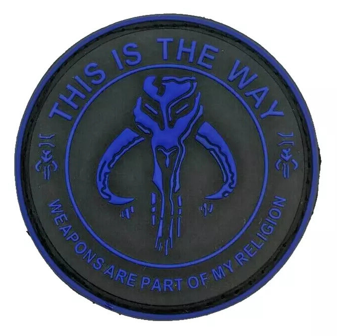 This is the Way Weapons Are My Religion 3 Inch PVC Patch Hook Fastener